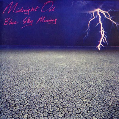 Midnight Oil - Blue Sky Mining (1990) 