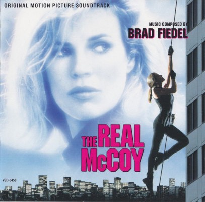 Soundtrack / Brad Fiedel - Real McCoy / Perfektní loupež (Original Motion Picture Soundtrack, 1993)