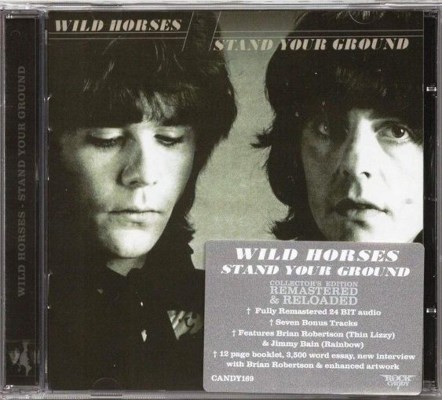 Wild Horses - Stand Your Ground (Edice 2013)
