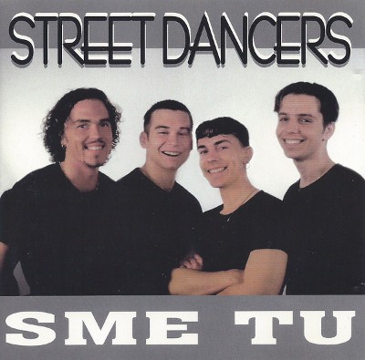 Street Dancers - Sme Tu 