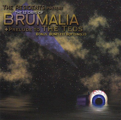 Residents - 12 Days Of Brumalia + Prelude To "The Teds" (2014)