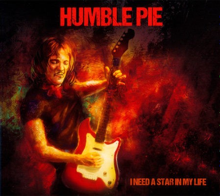 Humble Pie - I Need A Star In My Life (Edice 2022) /Digipack