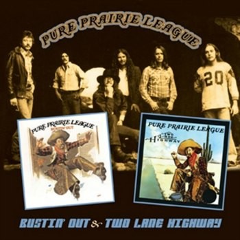 Pure Prairie League - Bustin' Out & Two Lane Highway 