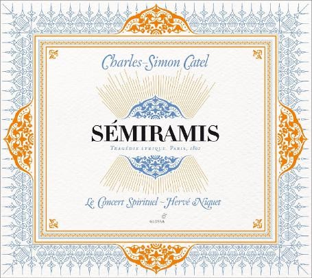 Charles Simon Catel - Semiramis/Live Recording 2011 