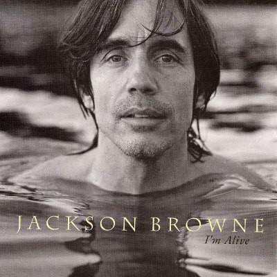 Jackson Browne - I'm Alive (1993) 