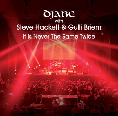 Djabe With Steve Hackett And Gulli Briem - It Is Never The Same Twice (2019)