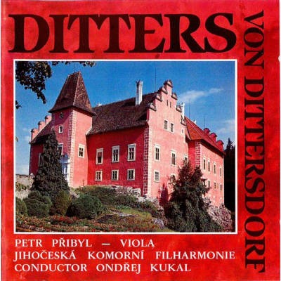 Petr Přibyl, Jihočeská Komorní Filharmonie, Ondřej Kukal - Karl Ditters Von Dittersdorf (2005)