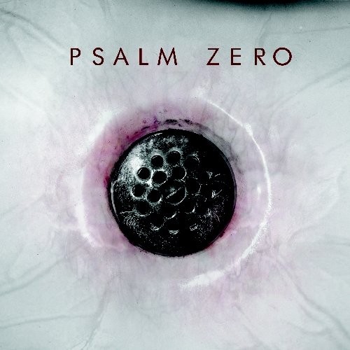 Psalm Zero - Drain 