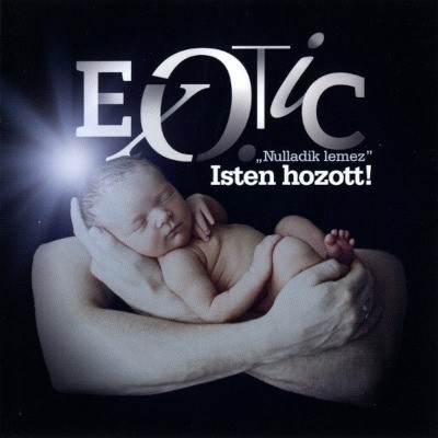 Exotic - „Nulladik Lemez” Isten Hozott! (2017)