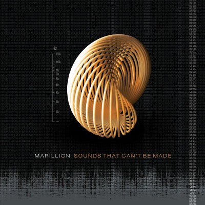 Marillion - Sounds That Can't Be Made (2012) 