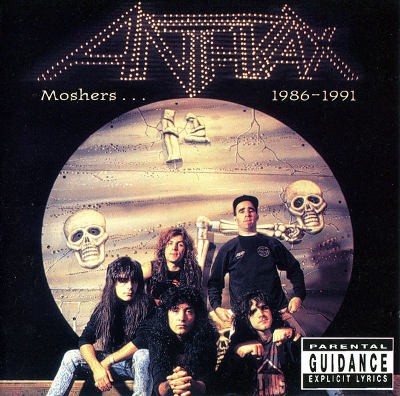 Anthrax - Moshers...1986-1991 (1998)