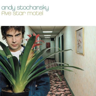 Andy Stochansky - Five Star Motel (2002) 