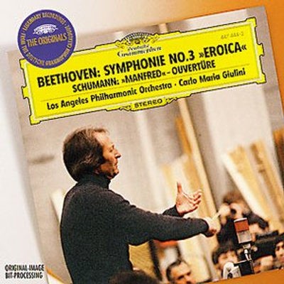 Ludwig Van Beethoven / Robert Schumann - Beethoven: Symphonie No. 3 "Eroica" / Schumann: "Manfred" Ouvertüre 