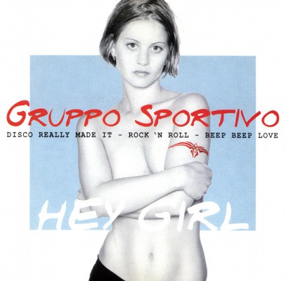 Gruppo Sportivo - Hey Girl (1999)