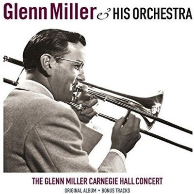 Glenn Miller - Carnegie Hall Concert (Edice 2017) - 180 gr. Vinyl 