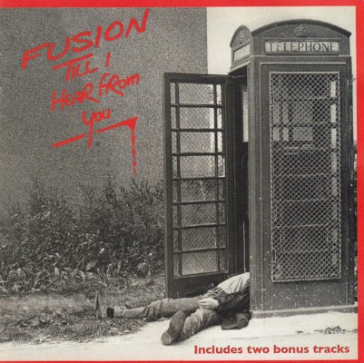Fusion - Till I Hear From You (Edice 2013)