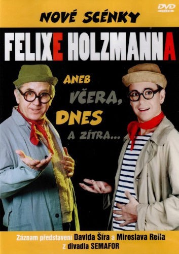 Felix Holzmann - Nové scénky Felixe Holzmanna (2015) /DVD