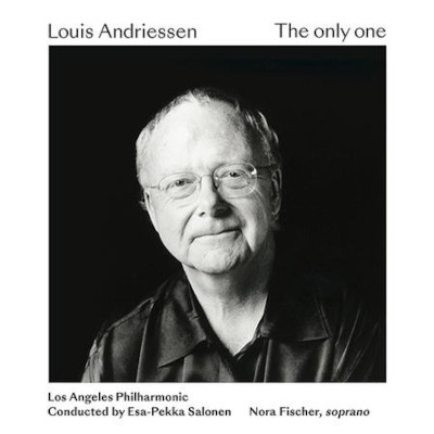 Louis Andriessen / Esa-Pekka Salonen, Nora Fischer, Los Angeles Philharmonic - Only One (2021)