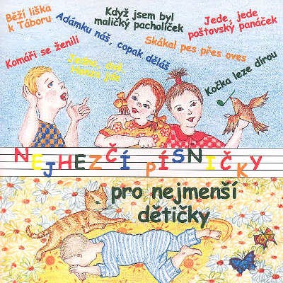 Various Artists - Nejhezčí Písničky Pro Nejmenší Dětičky 