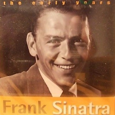 Frank Sinatra - Early Years 