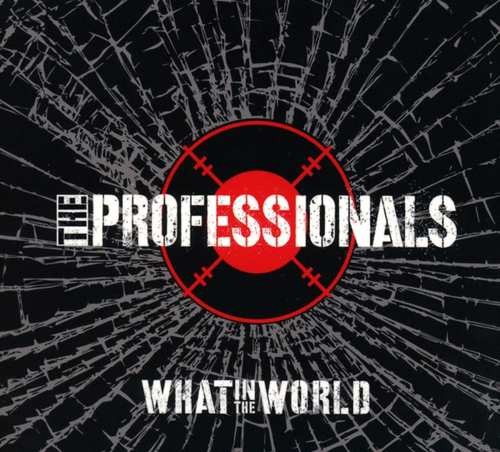 Professionals - What In The World (2017)