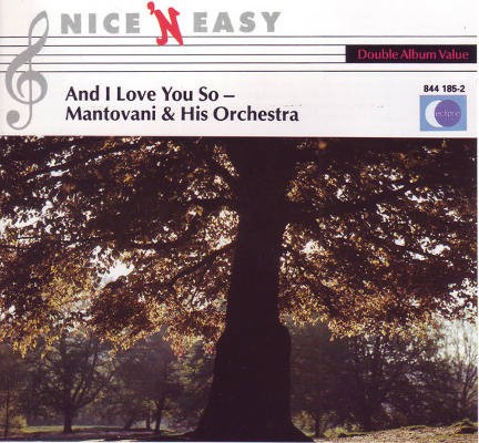 Mantovani & His Orchestra - And I Love You So (1992)