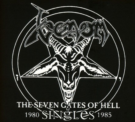 Venom - Seven Gates Of Hell: The Singles 1980-1985 (Reedice 2016) 