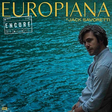 Jack Savoretti - Europiana Encore (2022)