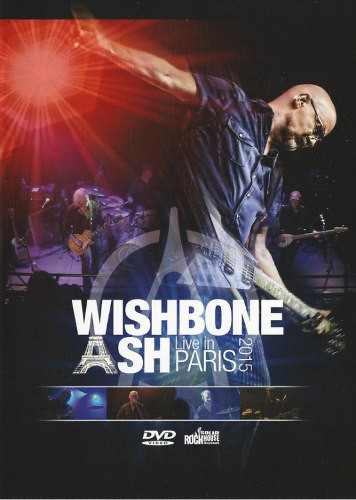 Wishbone Ash - Live In Paris 2015 (DVD, 2016)