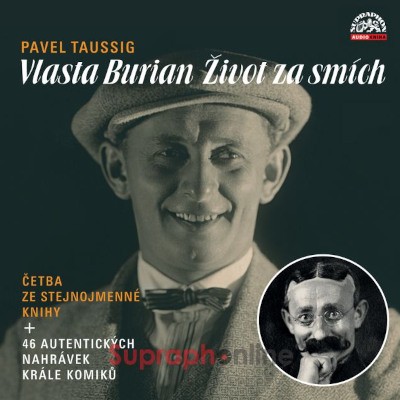 Pavel Taussig - Vlasta Burian - Život za smích (CD-MP3, 2021)