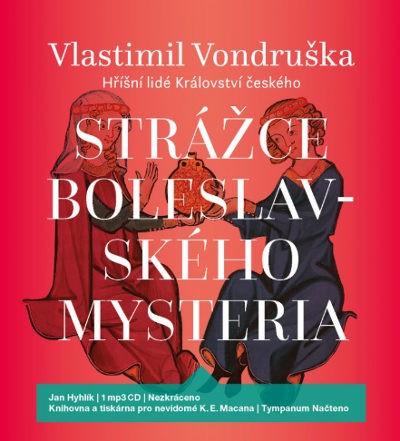 Vlastimil Vondruška - Strážce Boleslavského Mysteria / Hříšní lidé Království českého/MP3 