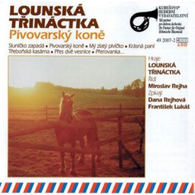 Lounská třináctka - Pivovarský koně (2005)