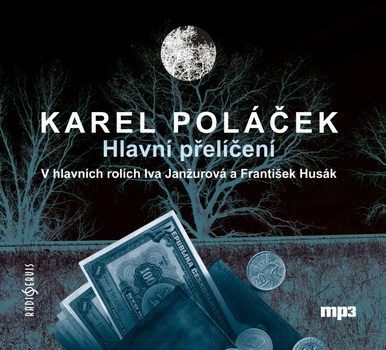 Karel Poláček - Hlavní přelíčení/Dramatizace/MP3 
