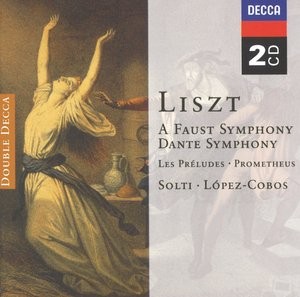Liszt, Franz - Liszt Faust Symphony; Dante Symphony López-Cobos 