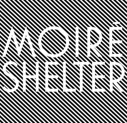 Moiré - Shelter (2014) 