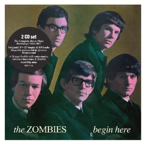 Zombies - Begin Here - The Complete Decca Mono Recordings 1964-1967 