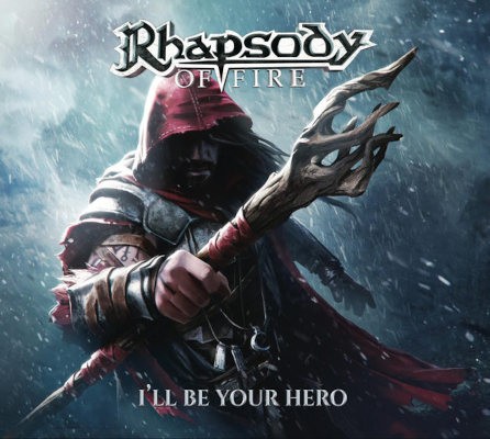 Rhapsody Of Fire - I'll Be Your Hero (EP, 2021)