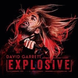 David Garrett - Explosive (2015) 