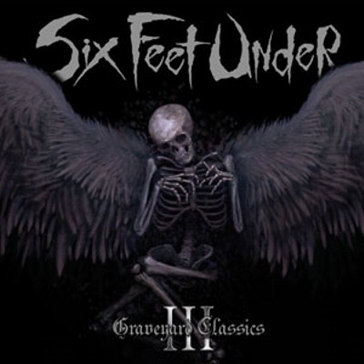 Six Feet Under - Graveyard Classics III (2010) 