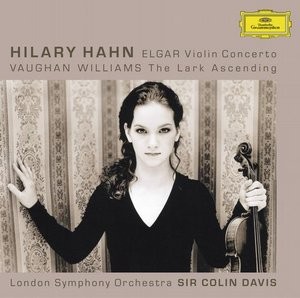 Hilary Hahn - HAHN / ELGAR Violin Concerto + VAUGHAN WILLIAMS 