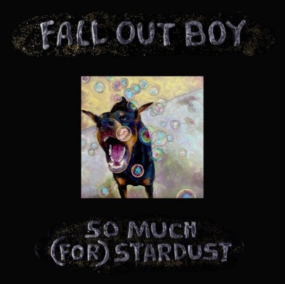 Fall Out Boy - So Much (For) Stardust (2023) - Vinyl
