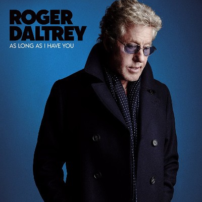 Roger Daltrey - As Long As I Have You (2018) - Vinyl