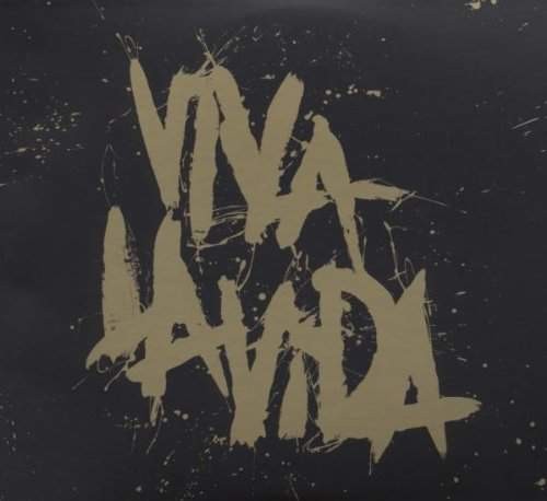 Coldplay - Viva La Vida Or Death And All His Friends / Prospekt's March 