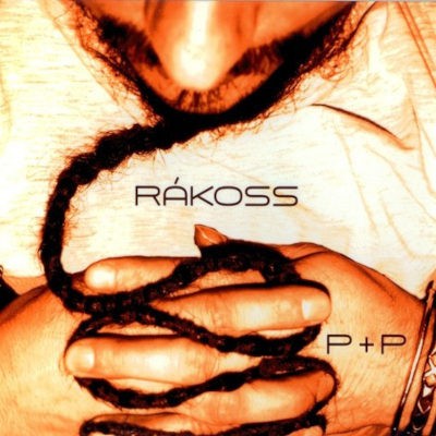 Rákoss - P+P (2009)