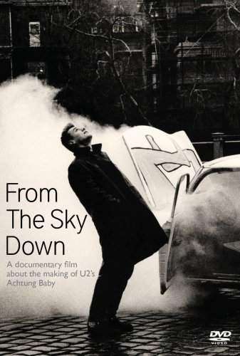U2 - From The Sky Down A Documentary Film By Davis Guggenheim
