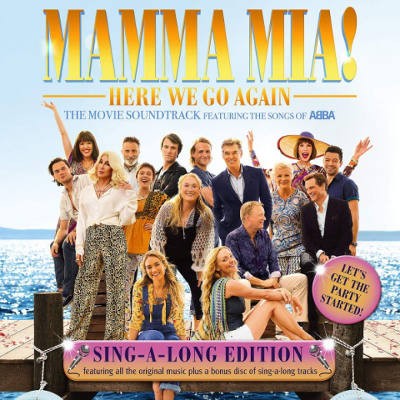 Soundtrack - Mamma Mia! Here We Go Again (Sing-A-Long Edition, 2018)