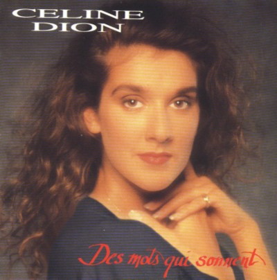 Céline Dion - Des Mots Qui Sonnent (Edice 2011)