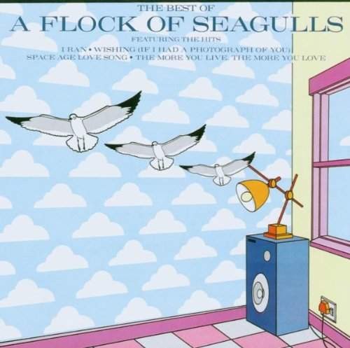 A  Flock Of Seagulls - Best of 