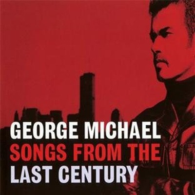 George Michael - Songs From The Last Century (Edice 2011) 