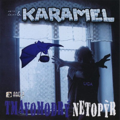 Karamel - Tmavomodrý Netopýr (2007) 